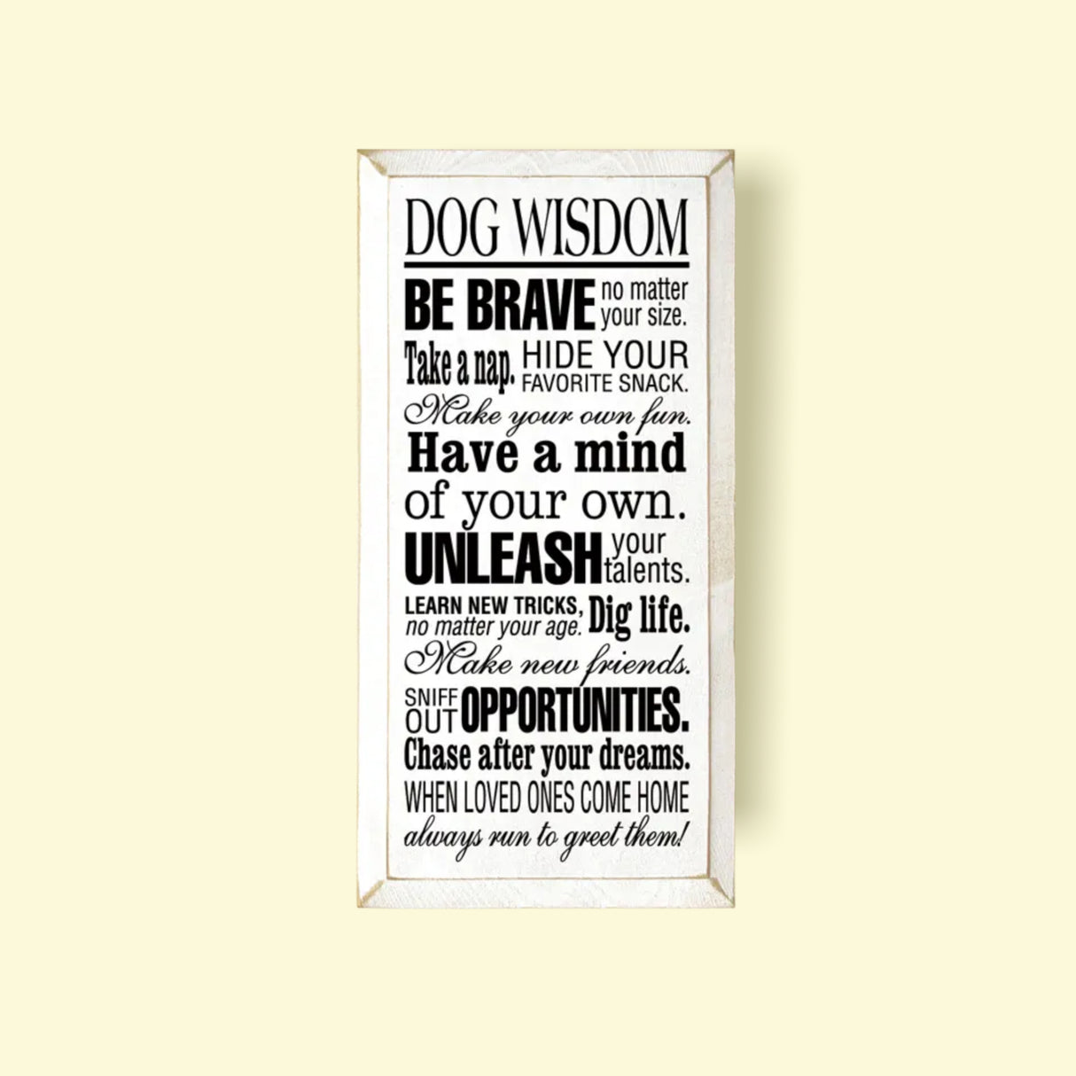 “Dog Wisdom” Wooden Sign – Inspirational Pet Quote in Old Cottage White