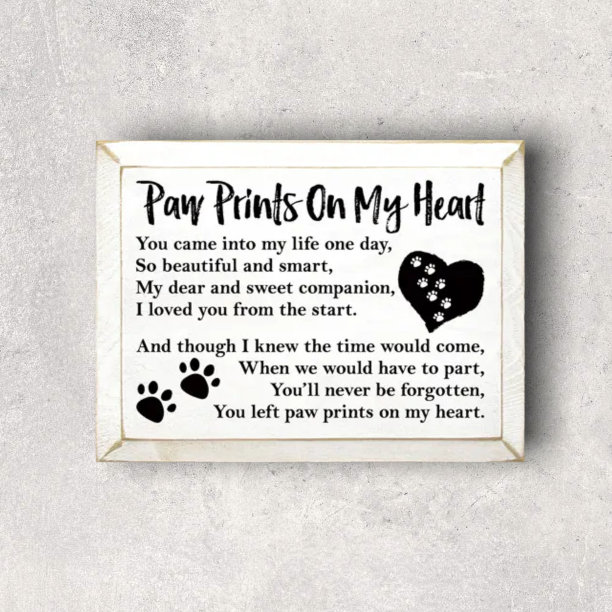 “Paw Prints on My Heart” Wooden Sign – Pet Memorial Tribute in Old Cottage White
